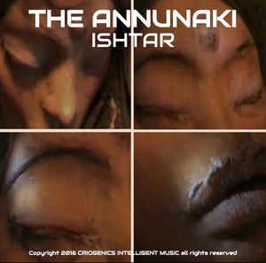 "ISHTAR" By TheAnnunaki digital download track